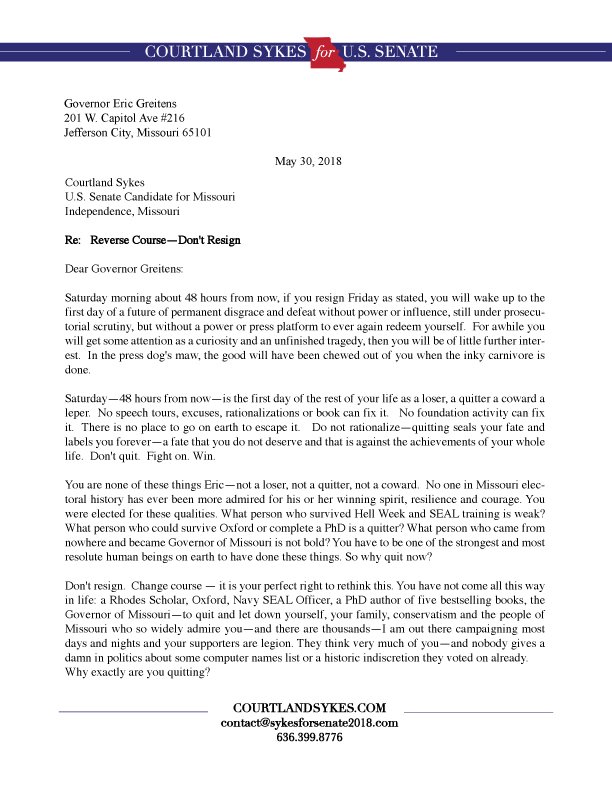 SykesforAmerica's tweet photo. Below is my letter asking Eric Greitens to reverse course; rescind his declaration to resign. Should Lt. Governor Mike Parson become governor on Friday, Mike will receive the same fervent support from me. We republicans must support and stand up for one another. #GreitensResigns https://t.co/nOjUjPgWPp