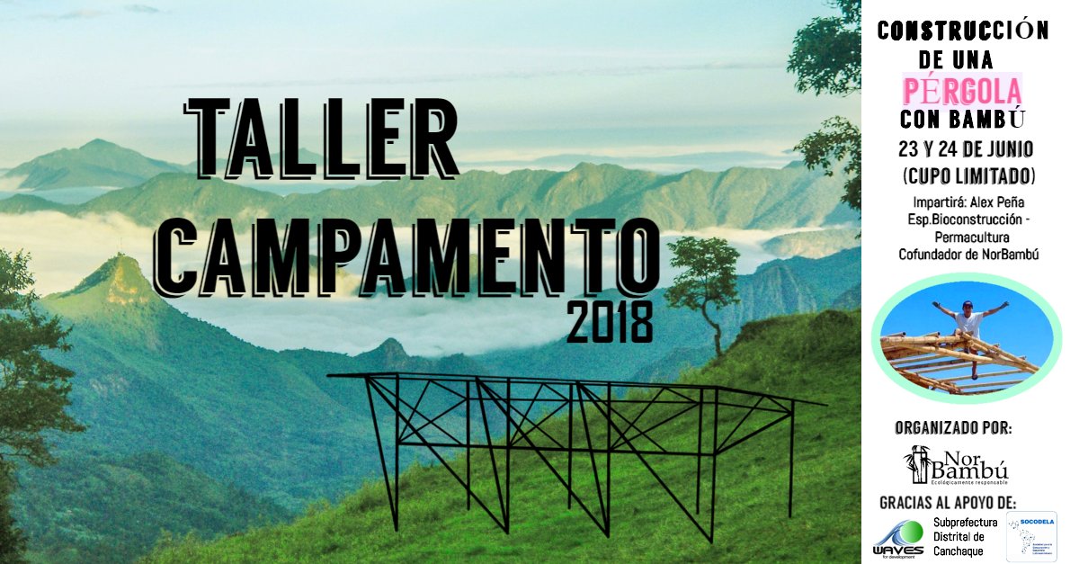 NorBambu's tweet image. EL 23 y 24 de Junio haremos un Taller - Campamento de construcción de sol y sombra con Bambú. A 30 min de Canchaque. !Nos vemos!