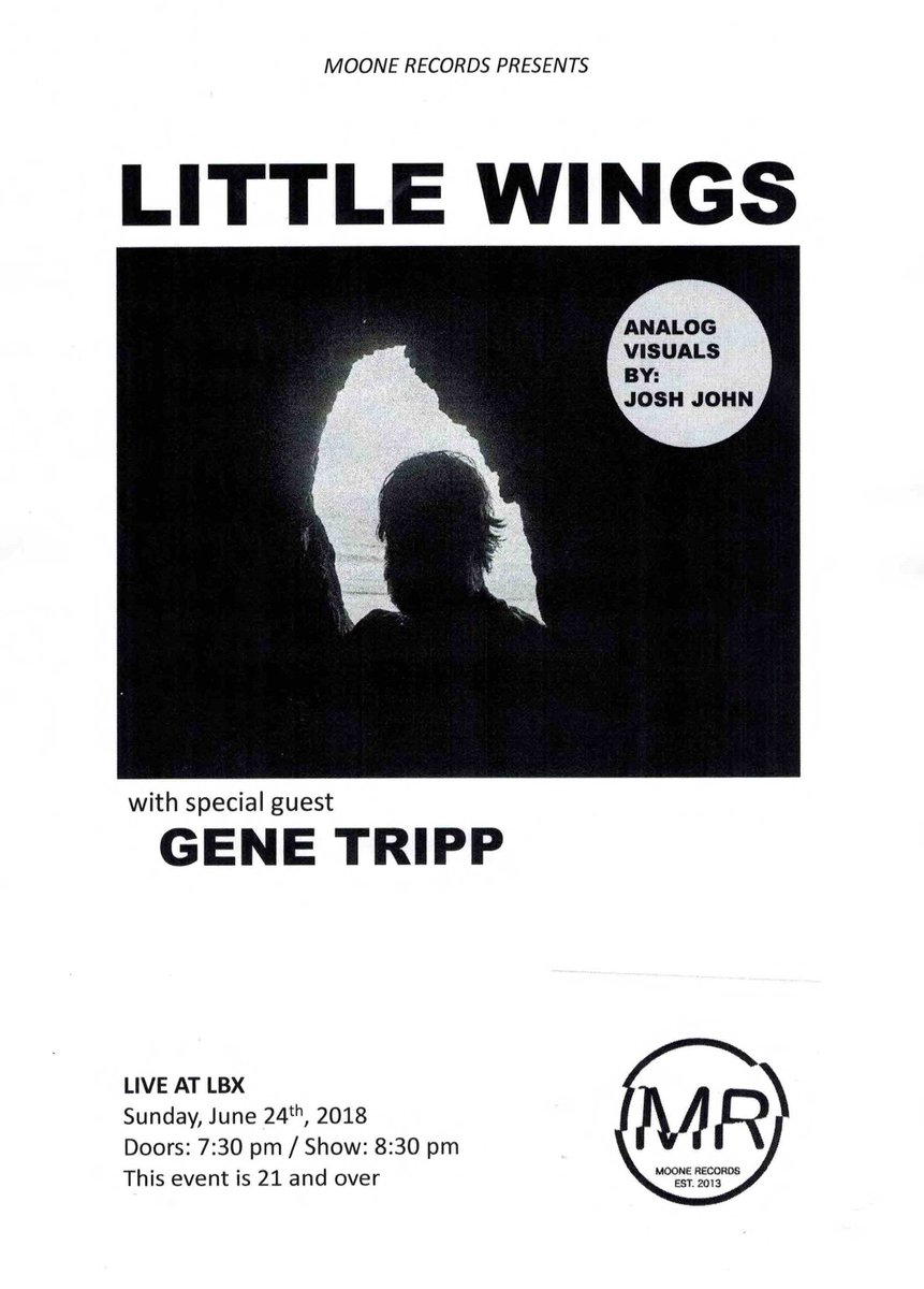 MooneRecs's tweet image. Yours truly &amp;amp; LBX are stoked to bring Little Wings (@littlewings333 ) to The Lunchbox on June 24th w/ our very own Gene Tripp ! Tickets available eventbrite.com/e/little-wings…