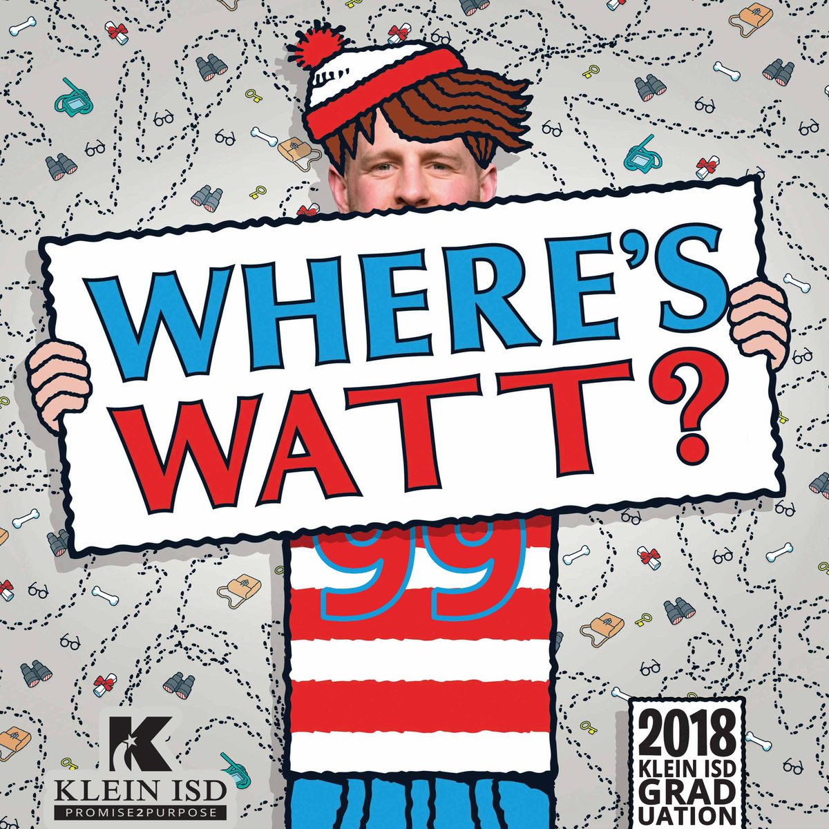 Join our “WATTch” Party. 

Get it? It’s a Watch Party to find <a href="/JJWatt/">JJ Watt</a> at graduation. If you see him, tag <a href="/KleinISD/">Klein ISD</a>, JJ, and use the hashtag #ispotwatt.