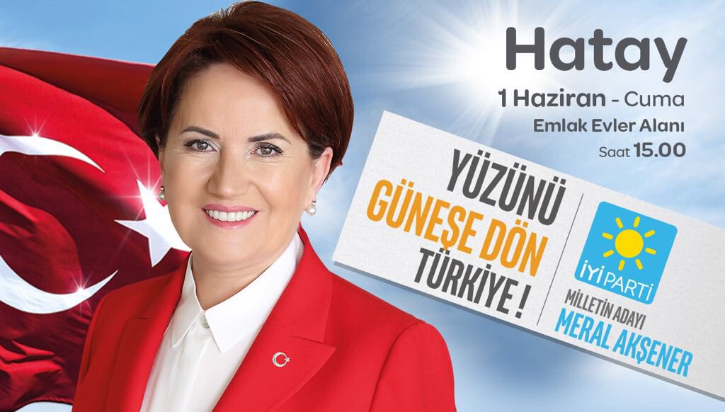 1 Hazıran Cuma Saat 15 te HATAY'dayız
#YüzünüGüneşeDönHatay
