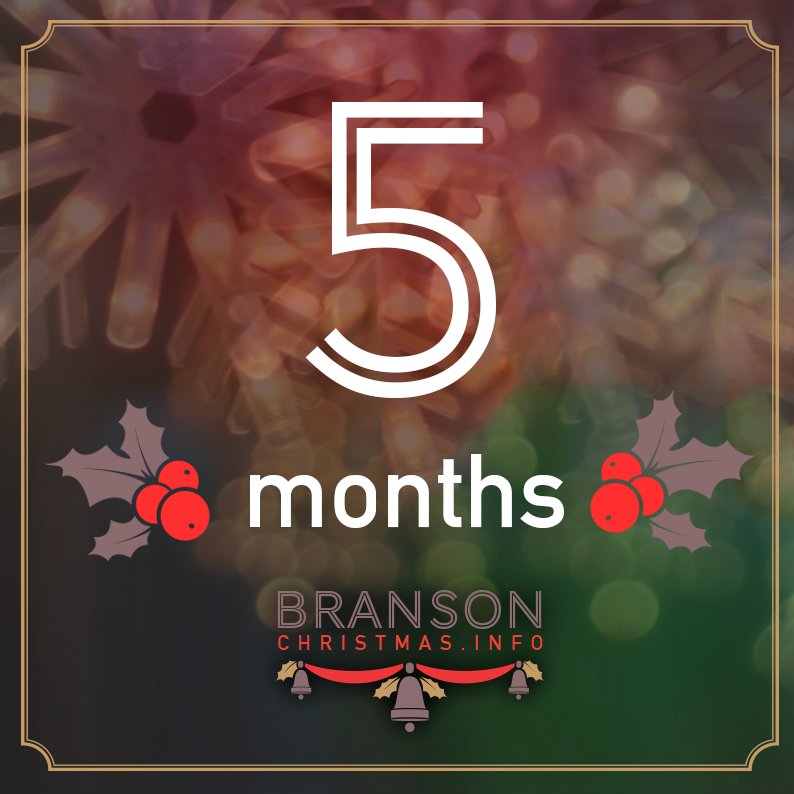 bransonchristms's tweet photo. FIVE MONTHS until the kickoff of the most wonderful time of year...Branson Christmas season, of course! #christmas #branson #bransonchristmas https://t.co/pnlxlTavt0