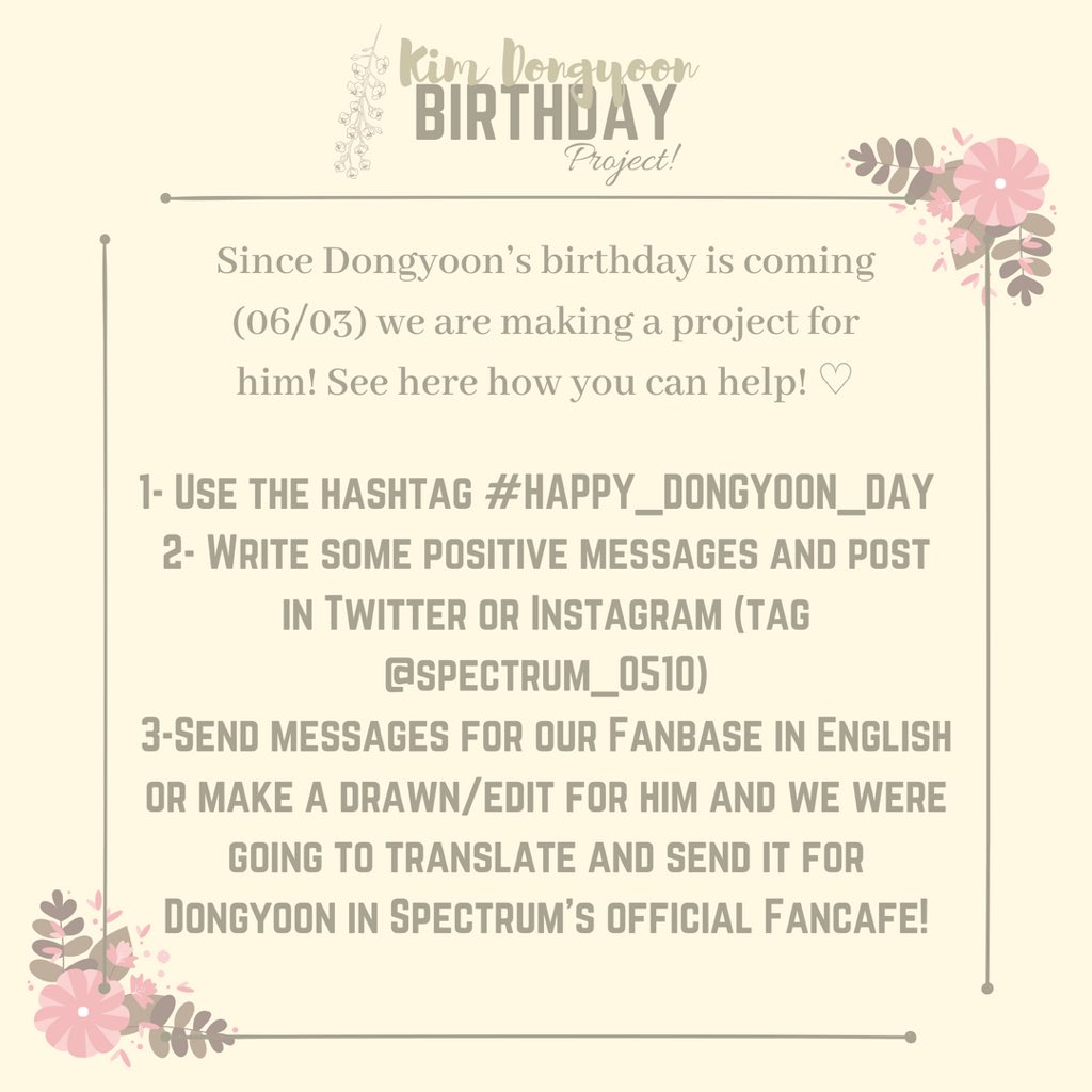 spectrum_brazil's tweet photo. (ENG) 
[♡] The birthday of our dear Dongyoon is coming and we,the Spectrum Union,are making a project! See the pictures for more informations about how join! 

#Spectrum #Dongyoon #HAPPY_DONGYOON_DAY #Birthday #스펙트럼 #김동윤 #동윤 https://t.co/2E2ki6vw7H