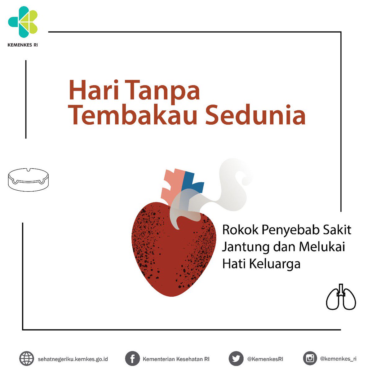KemenkesRI's tweet photo. Tanggal 31 Mei kemarin kita memperingati #HariTanpaTembakauSedunia . Pada tahun ini mengambil tema "Rokok Penyebab Sakit Jantung dan Melukai Hati Keluarga".
#HTTS2018 https://t.co/K7vLE6R4qq