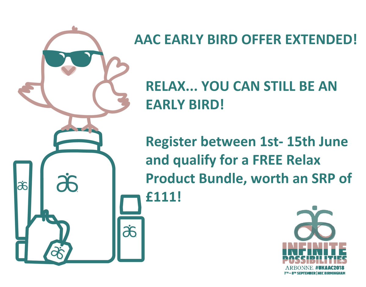 UK_Arbonne's tweet photo. Early Bird says Relax… Early Bird Extended!

Due to an overwhelming flock of early birds registering yesterday, we have decided to extend the Early Bird offer for an extra 2 weeks! #AACEarlyBird #UKAAC2018 #HappyFriday #Friyay

https://t.co/FI6GZh55Qg https://t.co/2Tu1Uei5sK