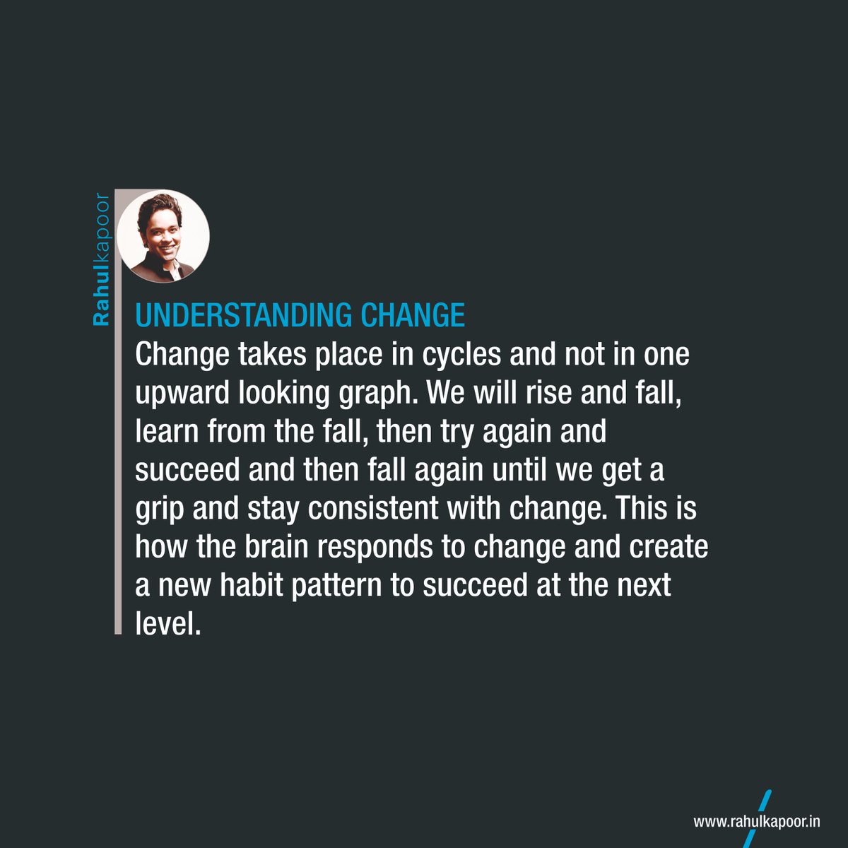 rahulkapoorlive's tweet image. " #Change takes place in cycles and not in one upward 
looking graph."

#FridayFeeling #understandingchange #MorningBoost