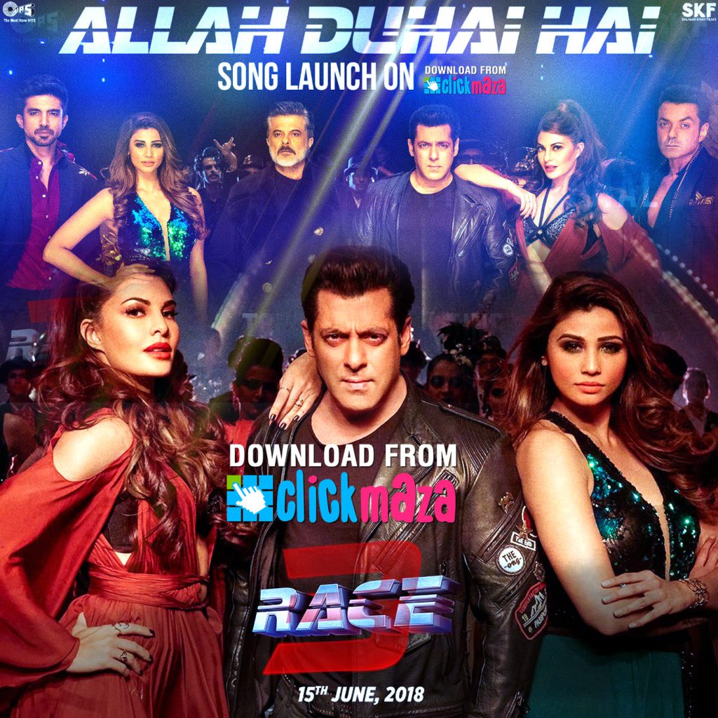 Allah Duhai Hai – Race 3 – Salman Khan (FREE DOWNLOAD AUDIO MP3 SONG) – 2018 clickmaza.com/allah-duhai-ha…