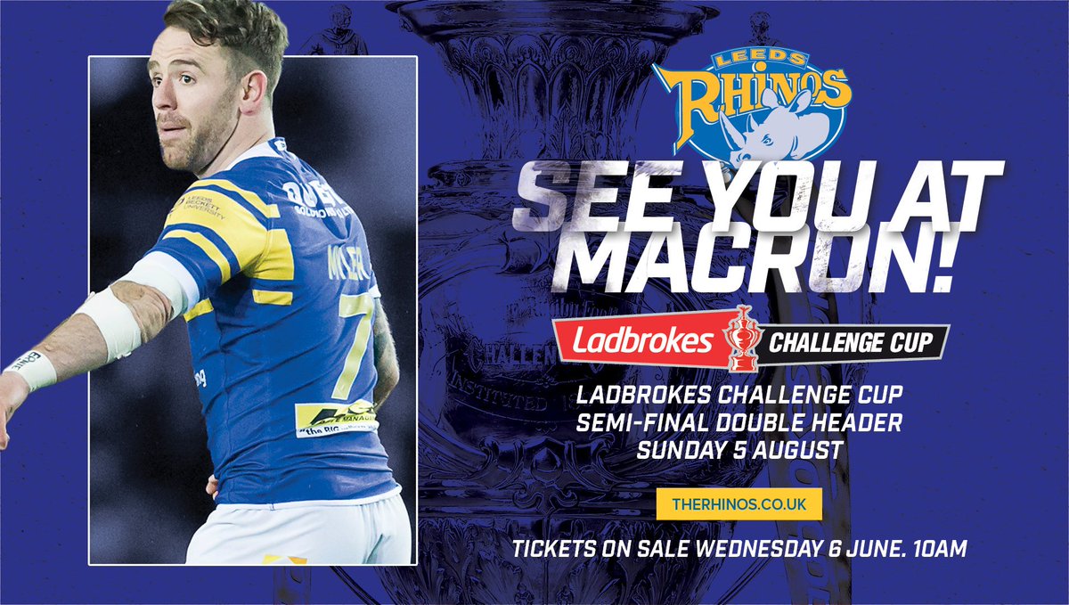 leedsrhinos's tweet photo. Leeds Rhinos will take on @wolvesrl in the semi final of @TheChallengeCup at the Macron Stadium, Bolton on Sunday 5th August, tickets on sale this Wednesday https://t.co/JXPuDpIgT8