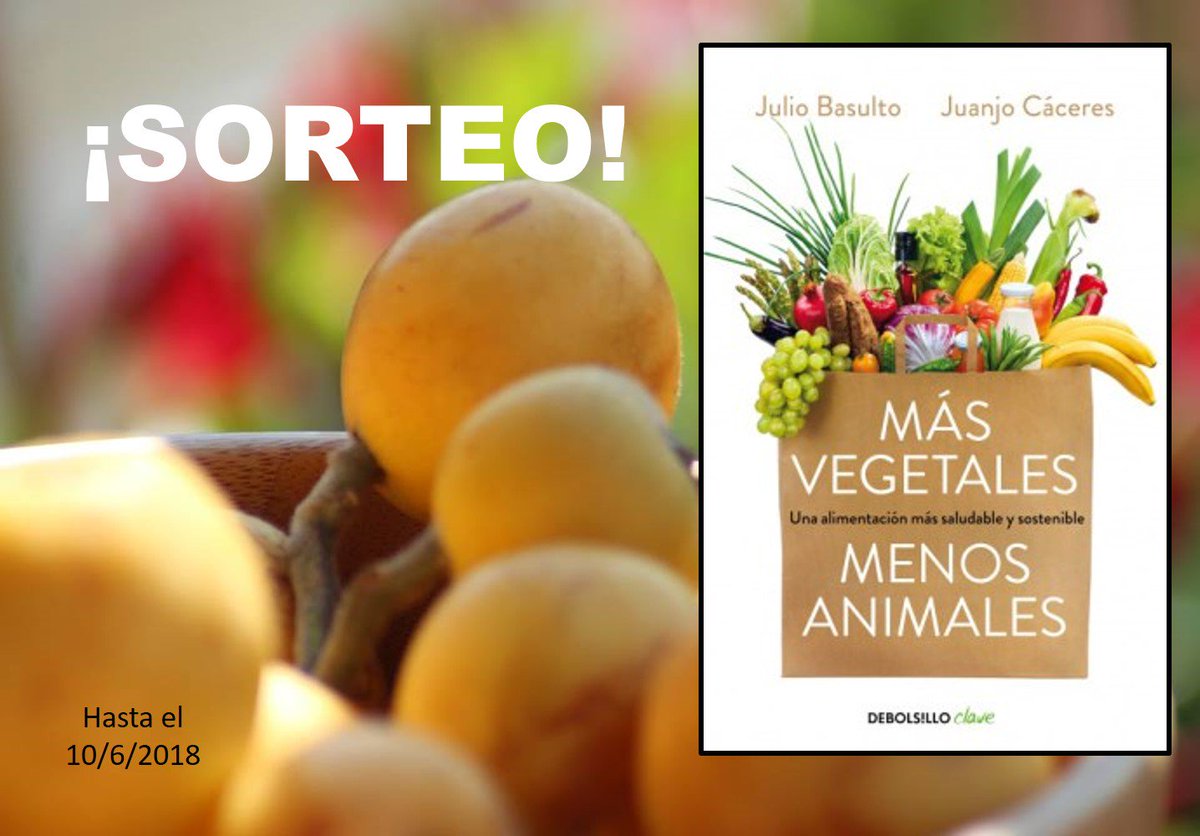 JulioBasulto_DN's tweet photo. ¡Ojo! @juanjocaceresn y yo sorteamos, hasta el 10/6/2018, dos ejemplares de #MásVegetalesMenosAnimales en formato papel y con una pequña dedicatoria. Para participar, haz retweet y síguenos a @carfrancogar, a @martapodemsaba1 y a un servidor.
¡Gracias por participar y suerte! https://t.co/yoR9LZz2fW