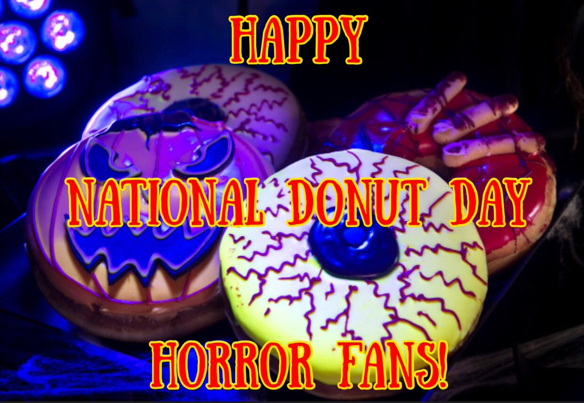 I WANT TO BITE YOU!#HappyNationalDonutDay #HorrorFans! #Horror 
#NationalDoughnutDay