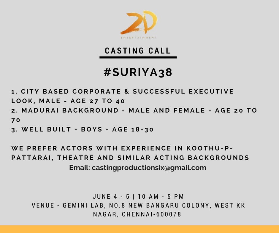 2D_ENTPVTLTD's tweet image. Here is an exciting opportunity to all the aspiring actors out there! 💫🎬
#Suriya38 #CastingCall