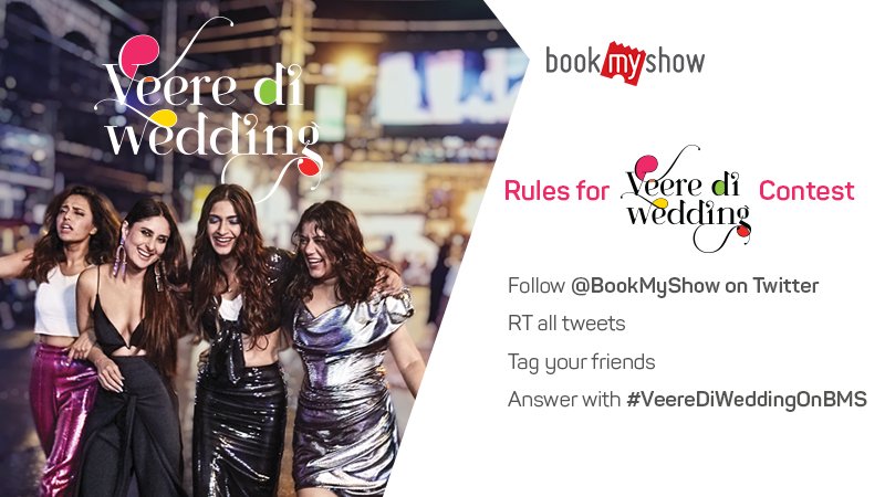 bookmyshow's tweet photo. All fans of #VeereDiWedding out there, we have an exciting contest in store for you! Participate and stand a chance to win tickets to watch the film. #VeereDiWeddingOnBMS #KareenaKapoorKhan @sonamakapoor @ReallySwara @ShikhaTalsania @balajimotionpic #ContestAlert #ContestIndia https://t.co/GEri25naot