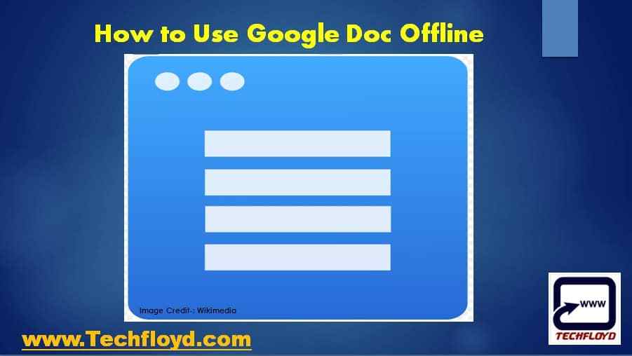 amarpatel001's tweet image. How to Access Google Doc Without Internet Conne goo.gl/6znVag #googledocs #googledocsoffline #techfloyd