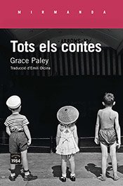 llenguacatalana's tweet photo. Descobriu la cara més combativa i temperamental de #GracePaley amb la traducció al català de #TotsElsContes, editada per @Edicions1984 amb suport #DGPL @cultura_cat @editorscat https://t.co/wysct3UXs9
