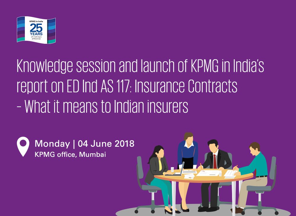 KPMGIndia's tweet photo. .@KPMGIndia to launch a report on ‘ED #IndAS117: Insurance Contracts – What it means to Indian insurers’ on Monday, 4 June at Mumbai. Stay tuned for updates! https://t.co/ZX1CIYkj8k