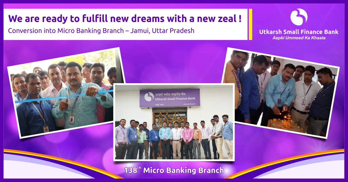 Utkarshsfbl's tweet photo. Utkarsh Small Finance Bank is glad to share the happiness of its extending reach. Our newly converted Micro Banking branch is all set to give wings to new dreams at Jamui (U.P).
#GoodNews #WeAreGrowing #BranchingOut #NewUmmeed #AapkiUmmeedKaKhaata #MicroFinancetoMicroBanking https://t.co/Y7gSCHFabR