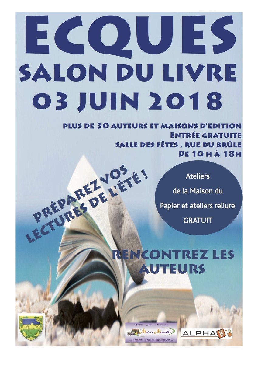 EcquesActu's tweet photo. N'oubliez pas : vous avez rendez-vous avec le livre et les auteurs ce dimanche 03 juin à Ecques (62) de 10h à 18h, salle des fêtes ! Gratuit. https://t.co/PY1oKVlFyN