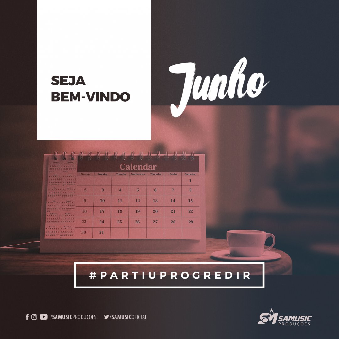 SamusicOficial's tweet photo. #PartiuProgredir!!!
Seja muito bem-vindo Junho! https://t.co/x4KZz3dSfL
