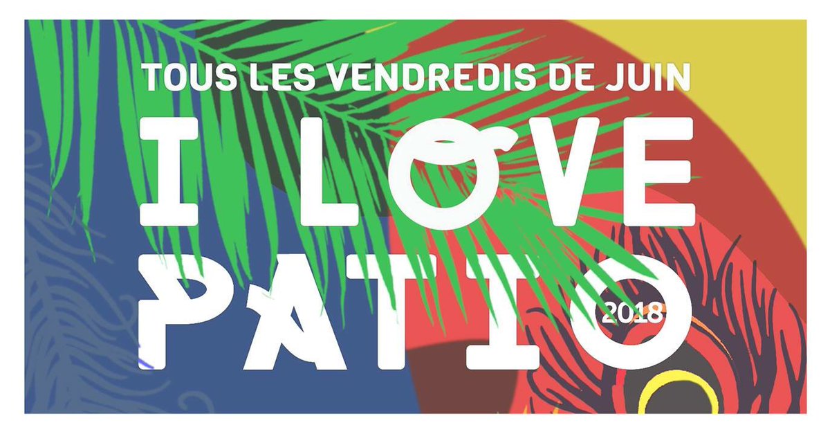 #Montpellier retour des #Concerts gratuits #ILovePatio 🌴🍸🎶 dès ce soir à la <a href="/SalleVictoire2/">Victoire 2</a> tous les vendredis de juin ☞ bit.ly/2Haz8XE