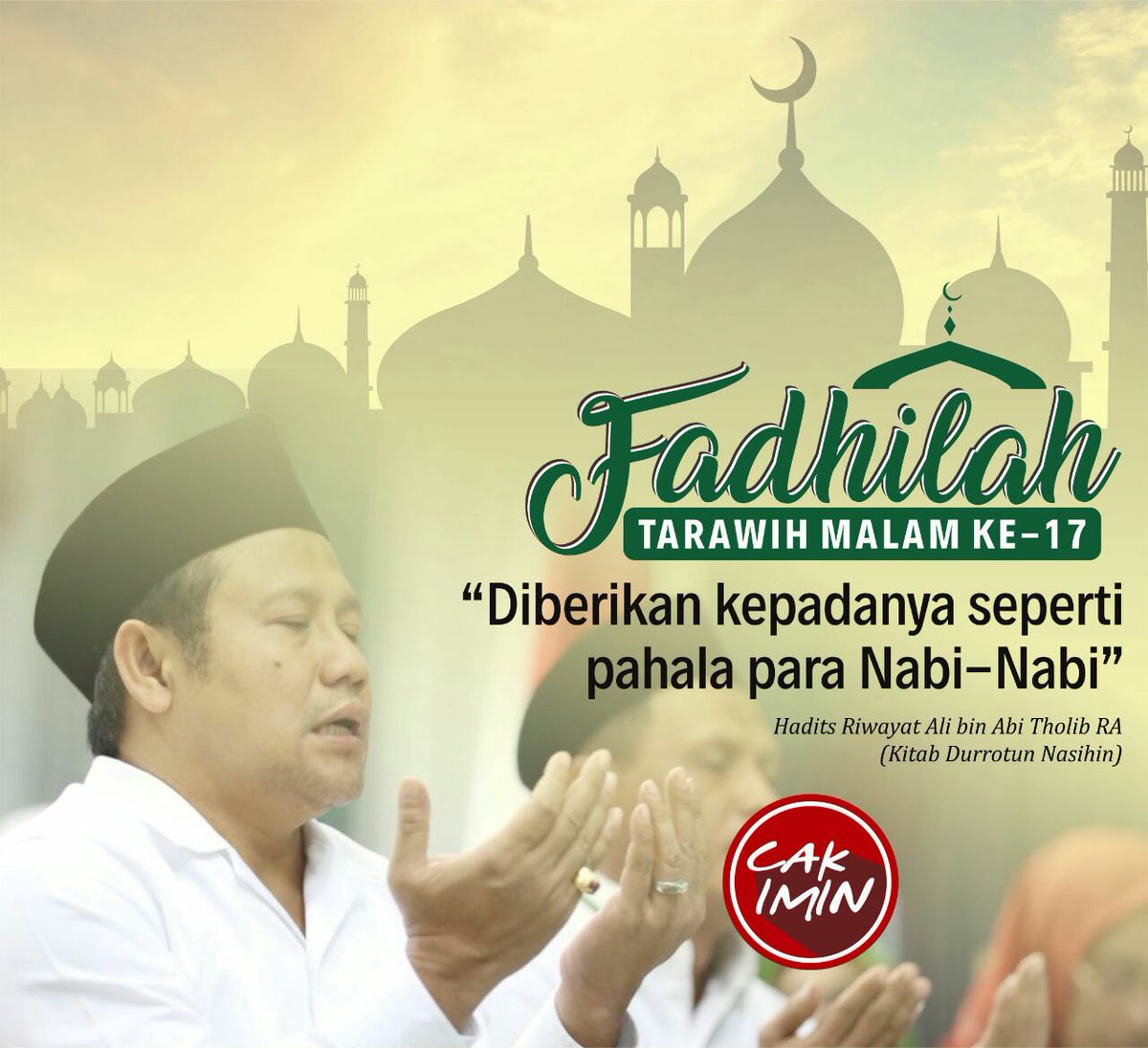 Inilah keutamaan sholat Tarawih di malam ketujuh belas #Ramadhan dan sekaligus memperingati malam #NuzulQuran . 
#CakIminUntukIndonesia #PKBMembumikanPancasila #CakIminS1APWapres #JumatBerkah