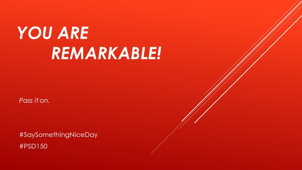 PEORIA150's tweet photo. You are remarkable! #SaySomethingNiceDay #PassItOn #PSD150 https://t.co/AR99CuKkao
