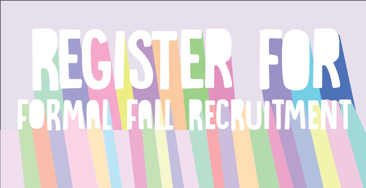 Register now for Formal Fall Recruitment! Link in our bio 🌈✨