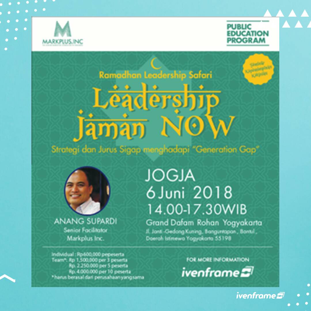ivenframe's tweet image. Pada kesempatan ini, menyambut bulan suci Ramadhan, MarkPlus Institute mempersembahkan acara seminar Ramadhan Leadership Safari yang kami laksanakan di 13 kota besar di Indonesia.

Rabu, 6 Juni 2018
Lokasi : Grand Dafam Rohan Yogyakarta 
IDR 600,000.00

Buy Ticket Now!