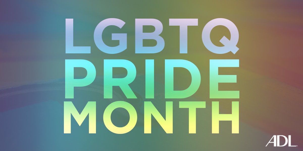 ADL's tweet photo. June is #PrideMonth. We’ll be honoring the #LGBTQ people that have paved the way, celebrating the accomplishments and freedoms of today, and recommit to fighting for the rights of everyone in the #LGBTQ community. https://t.co/vZQPuBBa8Z