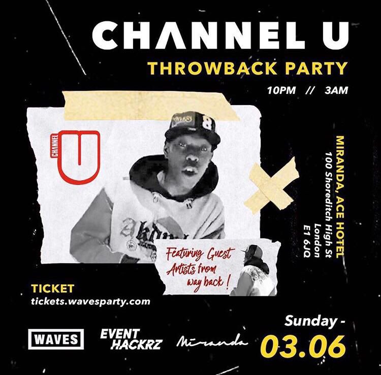 Channel U - Throwback Party ⚠💯🌍 

3rd June / Miranda, Ace Hotel - Shoreditch, London 

Tickets: tickets.wavesparty.com 

@thatsWAVES <a href="/EventHackrz/">Event Hackrz</a> <a href="/grime/">GRIME</a>