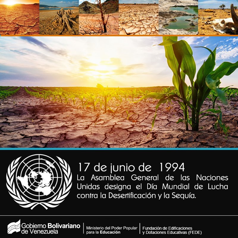 konecta2conNico's tweet photo. #EfemérideFEDE 🗓️ Hoy se conmemora el Día Mundial de la Lucha contra la Desertificación y la Sequía, se trata de un día en el que se pretende sensibilizar a los ciudadanos para luchar contra la desertización y la sequía a nivel mundial @JauaMiranda https://t.co/E7gwusBgfN