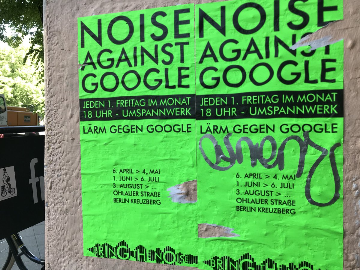 freundeskreisv's tweet photo. NOISE AGAINST GOOGLE / JEDEN 1. FREITAG IM MONAT / 18 UHR - UMSPANNWERK / LÄRM GEGEN GOOGLE / OHLAUER STRAßE BERLIN KREUZBERG | #Plakat Berlin, Wiener Str. |https://t.co/06WX1ti9jj | #NoGoogleCampus #fuckoffGoogle #Mietenwahnsinn #besetzen https://t.co/666BwlyoR5