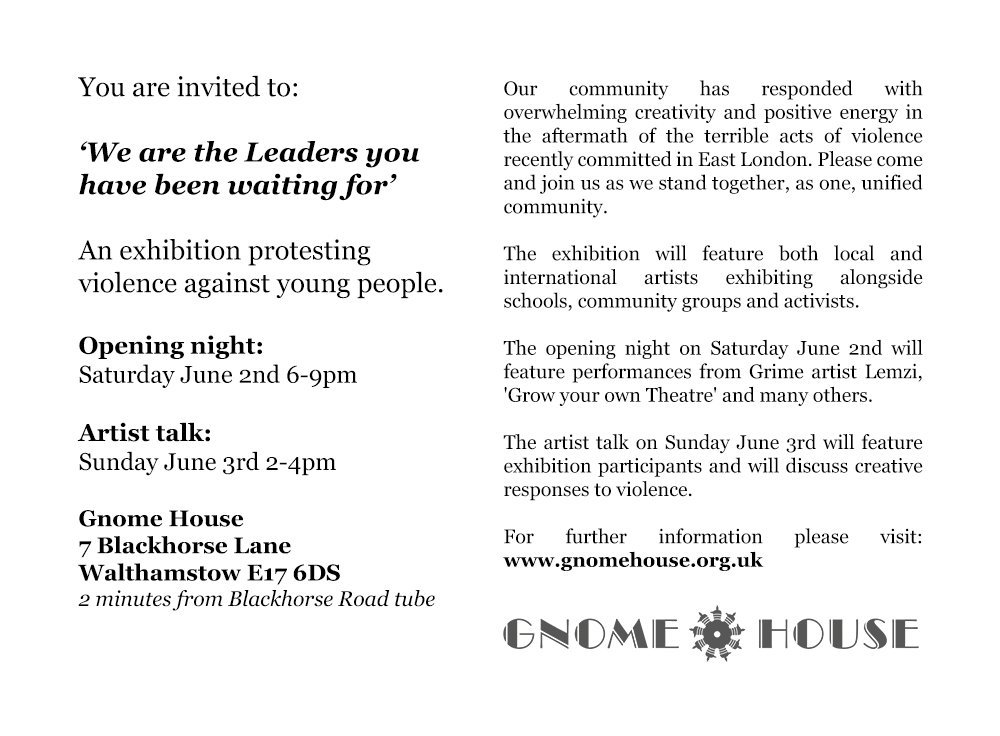 emmylouscutt's tweet image. Here's the flyer for the We Are The Leaders exhibition, please join us tomorrow Saturday 2nd June 6-9pm, and artists &amp;amp; curator talks Sunday 3rd June 2-4pm. All welcome. More info on the @GnomeHouseCIC website: gnomehouse.org.uk/we-are-the-lea… #walthamstow #e17 @stellacreasy @CllrCoghill