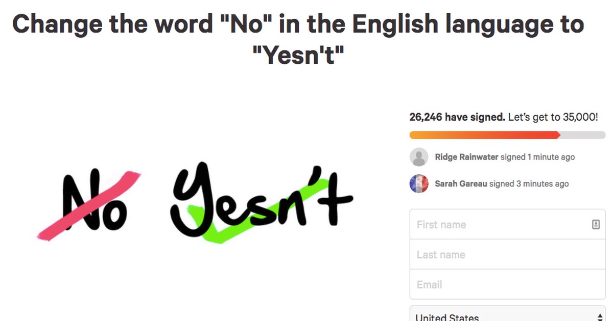 authorshipme's tweet photo. #yesnt or #nopes? [Mashable] Over 26,000 people sign petition to change the word 'No' to 'Yesn't' https://t.co/oZHfpAkpeh https://t.co/uJq024awGT