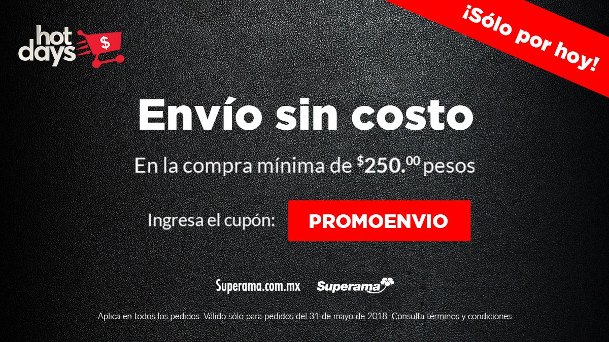HotDays's tweet photo. ¡Últimas horas! Aprovecha los #HotDays de @SuperamaMx y recibe envío sin costo agregando el código PROMOENVIO en tu compra mínima de $250.
Válido al 31 mayo 2018. Consulta términos y condiciones en: https://t.co/pMJtdUPgjm https://t.co/PSRiSr795Z