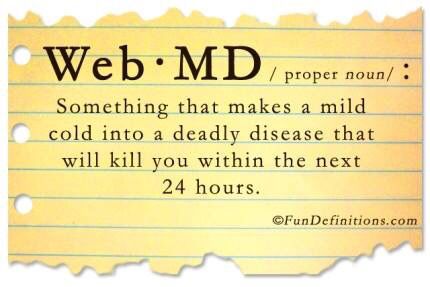 kmediamrktng's tweet image. Web MD.... #FunnyFriday #Humor #TruthInHumor