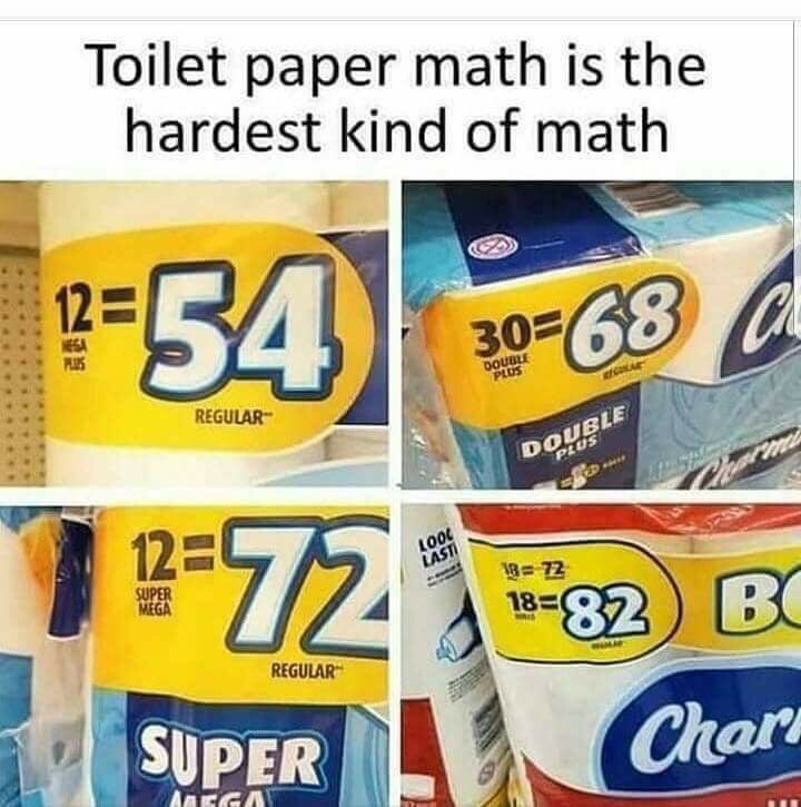 Going back to school to get my masters in toilet paper math