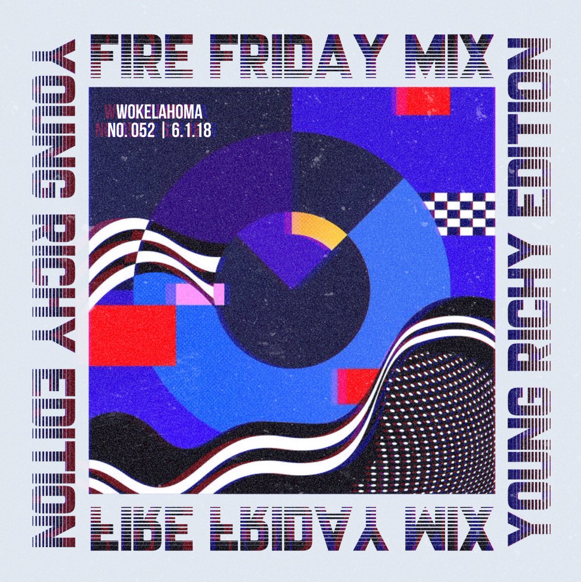 wOKelahoma's tweet photo. ๐ฅ #FIREFRIDAYMIX ๐ฅ
โ@RICHYHME EDITIONโ
RT this mix if youโre wOKe ๐
https://t.co/PWfYCQ0pIT https://t.co/j42GL45AeT