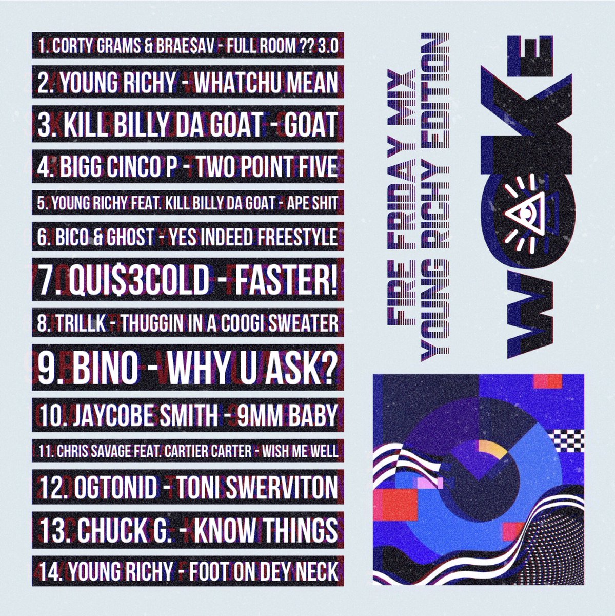 wOKelahoma's tweet photo. ๐ฅ #FIREFRIDAYMIX ๐ฅ
โ@RICHYHME EDITIONโ
RT this mix if youโre wOKe ๐
https://t.co/PWfYCQ0pIT https://t.co/j42GL45AeT