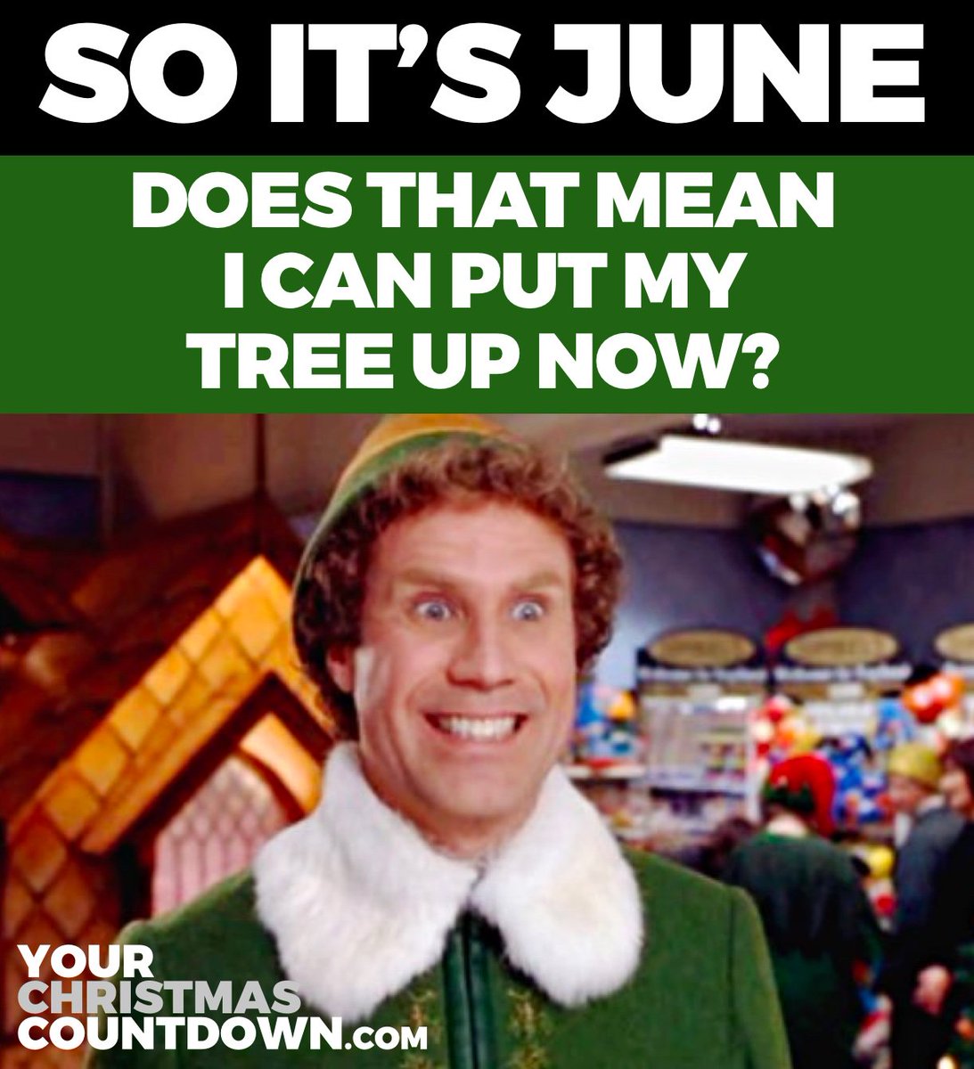 CAN I PUT MY TREE UP NOW? 🎄😊
YourChristmasCountdown.com