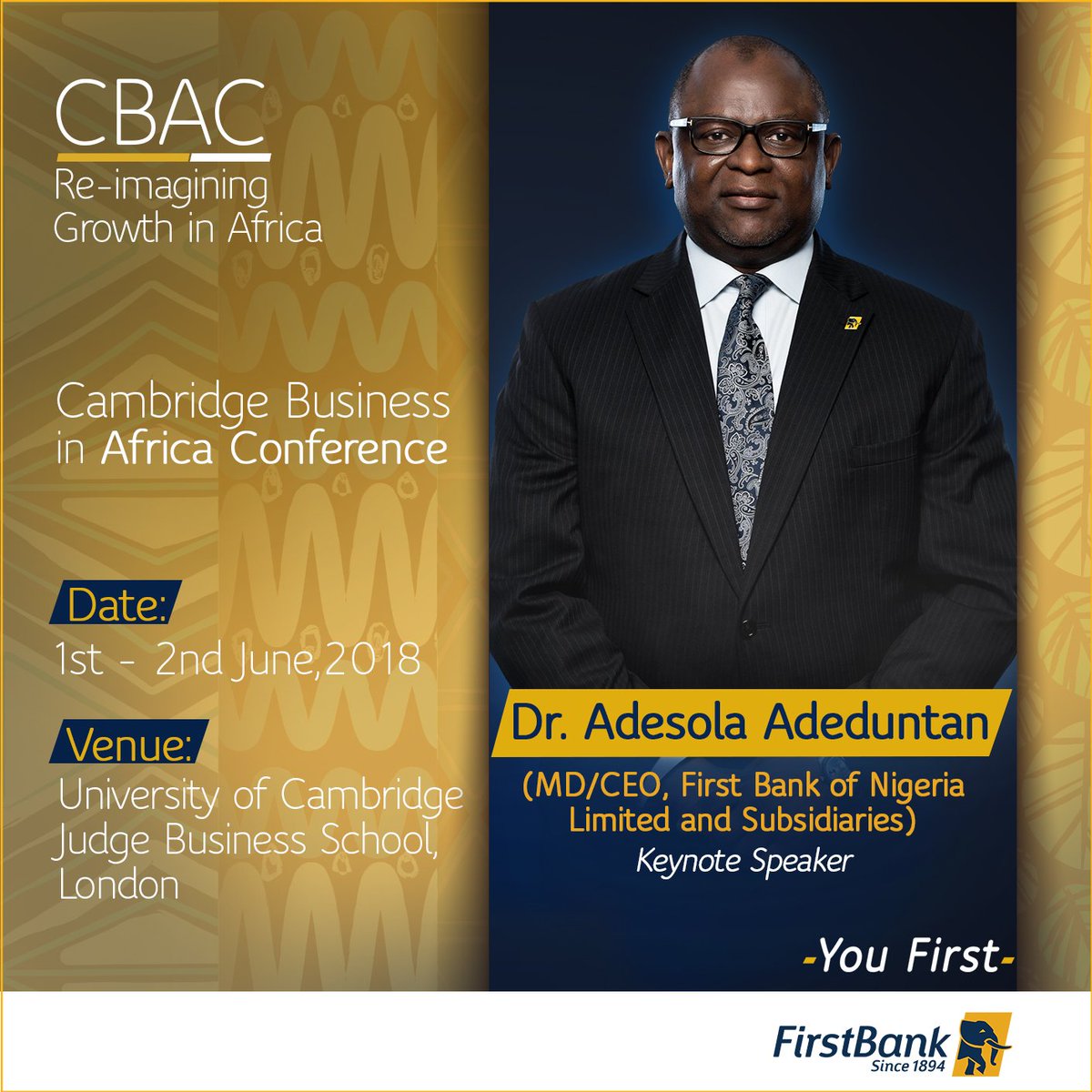 FirstBankngr's tweet photo. Join us at the 8th edition of the #CBAC2018!where we’ll be joined by industry leaders all over the globe to discuss Africa’s developmental challenges. Our MD/CEO, Dr. Adesola Adeduntan @AAdeduntan will be taking the keynote address come 2nd June, 2018. #FirstBankxCBAC18 #YouFirst https://t.co/c1BYUxSADD