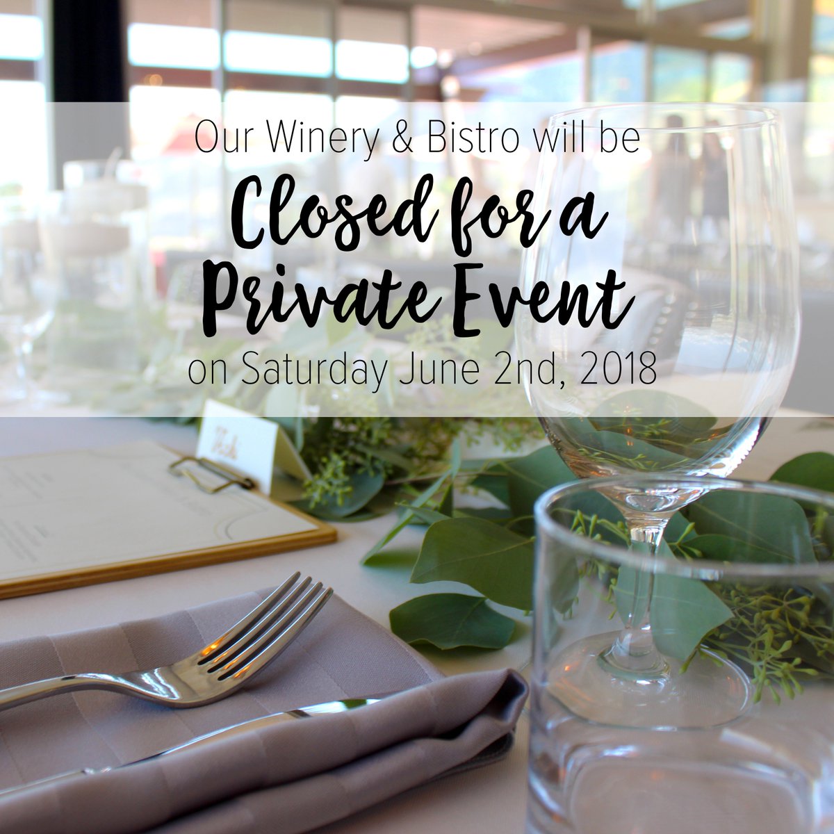 Please note we will be closed tomorrow, Saturday June 2nd for a Private Event. Our Bistro and Tasting Room will resume normal business hours on Sunday.  #privateevent #penticton #wineryevent