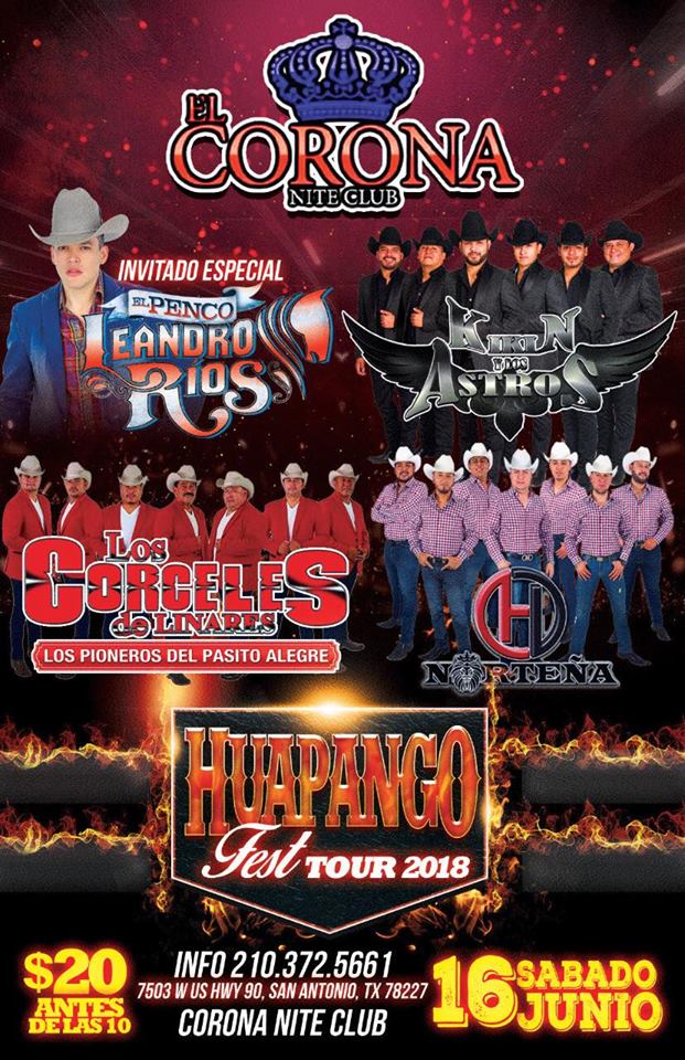 Remex_Music's tweet photo. Este próximo sábado 16 de Junio llega el #HuapangoFest tour 2018🎷 hasta #ElCoronaNITECLUB San Antonio, TX con @KikinLosAstros  , #LosCorcelesDeLinares , @hnortena  y gran invitado especial El Penco @LeandroRiosMx  , no te lo puedes perder!! #PuroRemex 🎶🤠🔥 https://t.co/iNmigN37R5