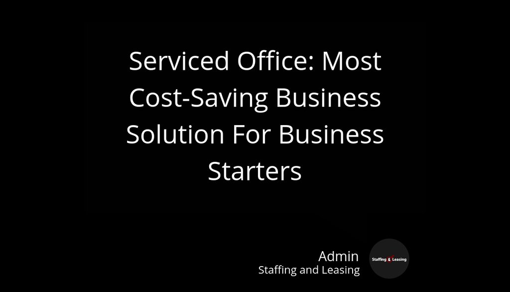 staffingleasing's tweet photo. A little something we wrote recently: Serviced Office: Most Cost-Saving Business Solution For Business Starters https://t.co/7qCdlzG758 #offices #Philippines #Cebu https://t.co/Gd9YvZtxz9
