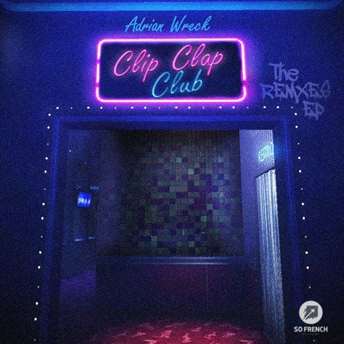 FrenchShuffle's tweet photo. Listen: Adrian Wreck - Clip Clap Club Remixes EP

#AdrianWreck #ClipClapClub #SoFrenchRecords #Electronic #FrenchElectro #FrenchTechno #IndieDance #Metalectro #News #Reviews

https://t.co/kEQJLSyBlx https://t.co/1cfqKpaueU