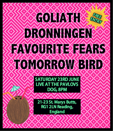⚡Next Show⚡
We are very happy to play again in Reading at @PavlovsDogPub on Saturday 23rd June supporting @Goliath along with Favourite Fears and Tomorrow Bird!
//FREE ENTRY//
Come and party with us! 💛
Event Link:
tinyurl.com/ycef6edp
#dronningen #Reading #gig #rock #band