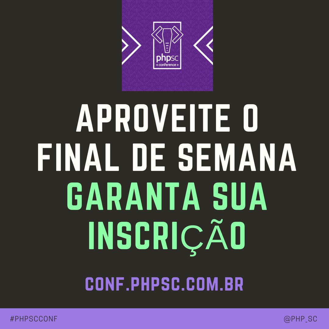 PHP_SC's tweet image. E aí aproveitando o final de semana? Não esquece esse é o último final de semana do segundo lote com desconto para o #PHPSC Conference 2018! Ah vc já viu nossa grade? Tá supinpa!!

conf.phpsc.com.br 

#pracegover imagem com o texto garanta sua inscrição e aproveite o fds.