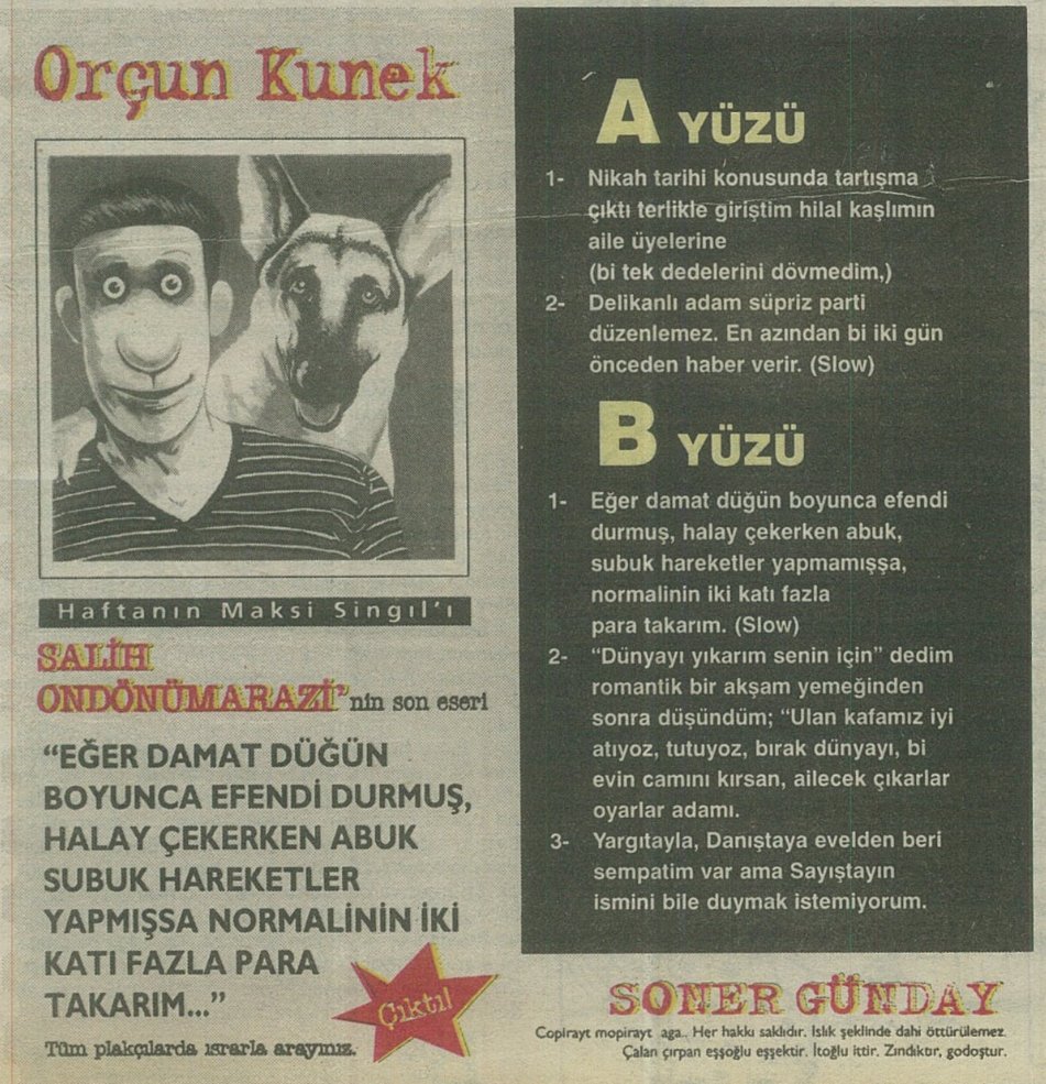Salih Ondönümarazi'nin son eseri "Eğer damat düğün boyunca efendi durmuş, halay çekerken abuk subuk hareketler yapmamışsa normalin iki katı fazla para takarım" çıktı! Tüm plakçılarda ısrarla arayınız