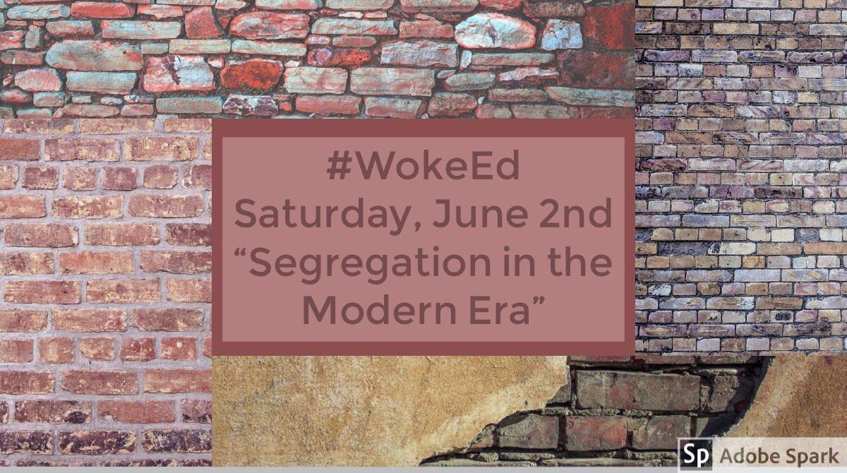 WokeEdu's tweet photo. Join #WokeEd this morning at 11am est. to discuss Segregation in the Modern Era... should be an enlightened conversation! #tlap #LeadLAP #edtechafterdark #KidsDeserveIt #HipHopEd https://t.co/tzPLcNKq2m