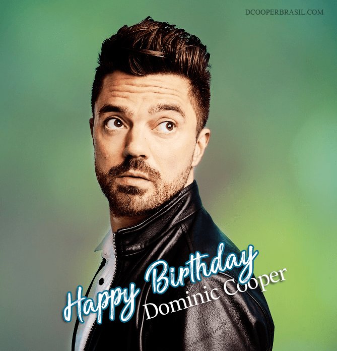 Happy Birthday Dominic Cooper!! 