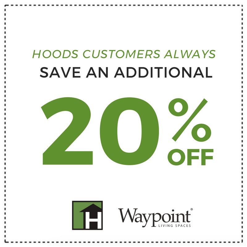 Did you know that when your purchase Waypoint cabinets from us, you get an additional 20% off discount? Can't beat that! #ItsAllGoodAtHoods
